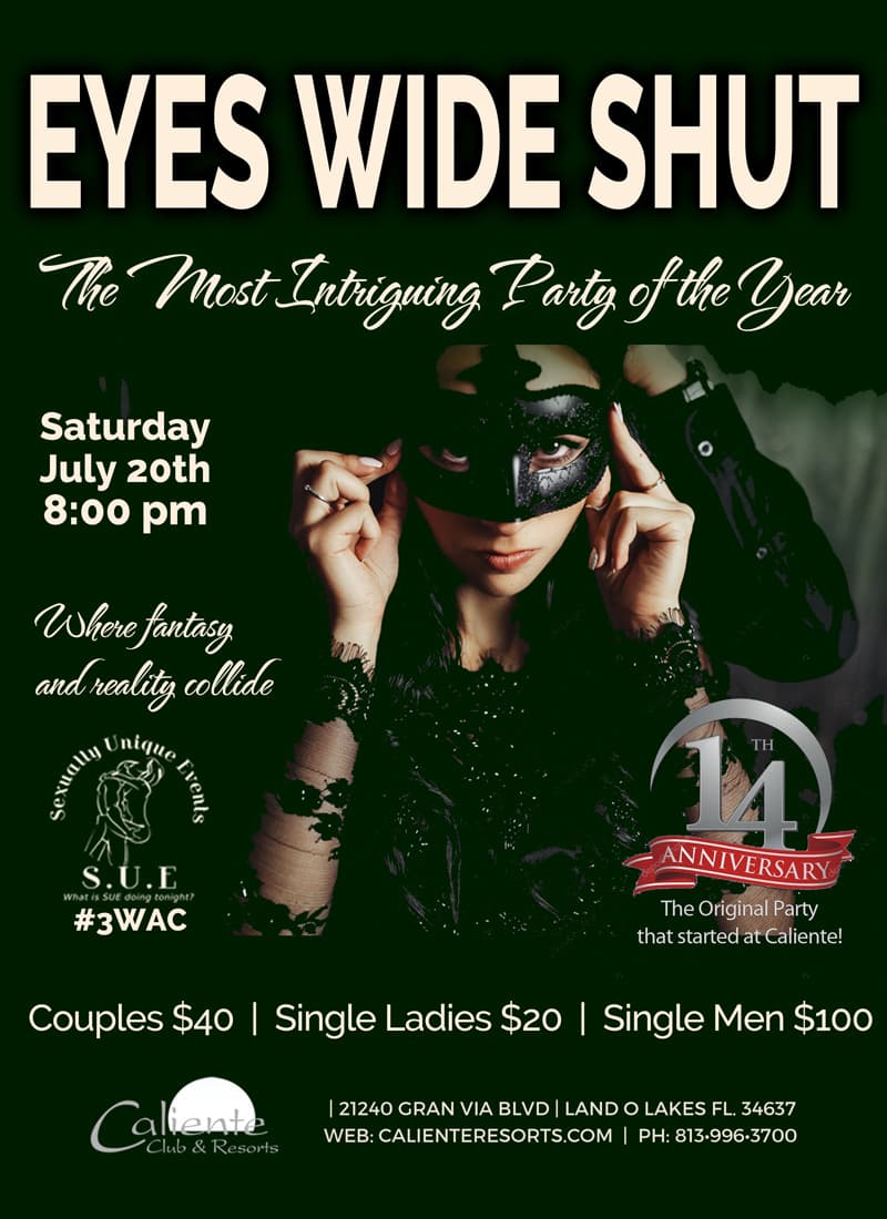 Eyes Wide Shut Party Hosted By Sue Caliente Resorts